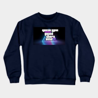 Grand Theft Auto 6 Crewneck Sweatshirt